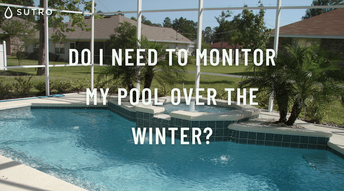 Do I Need to Monitor My Pool Over the Winter?