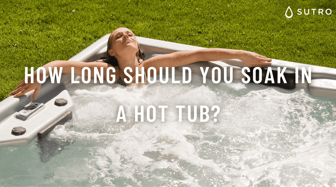 Feeling Weak After a Hot Bath? Learn how to prevent it – Sutro, Inc - Sutro, Inc