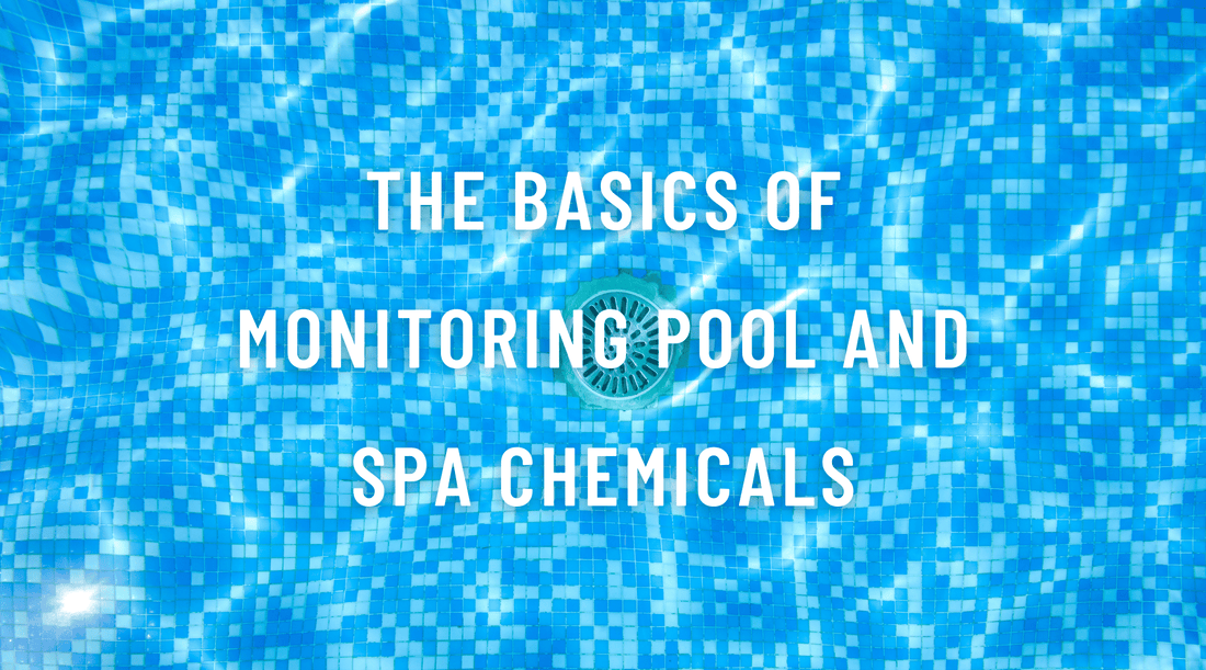 The Basics of Monitoring Pool and Spa Chemicals - Sutro, Inc